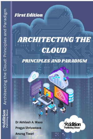 Architecting the Cloud Principles and Paradigm