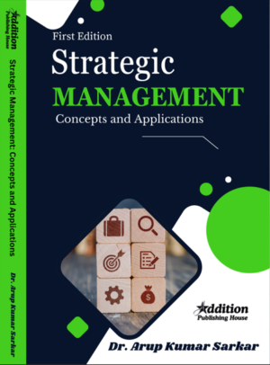 Strategic Management Concepts and Applications-addition publishing house