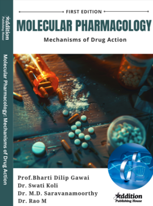 Molecular Pharmacology Mechanisms of Drug Action-Addition publishing house