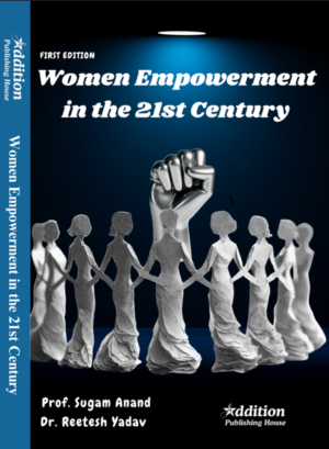 Women Empowerment in the 21st Century-Addition publishing house