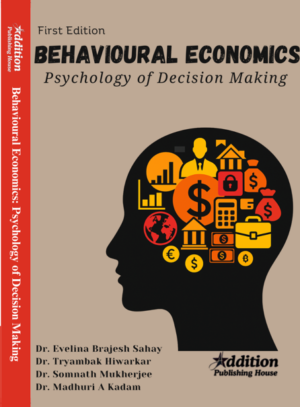 Additionpublishinghouse-Behavioural Economics Psychology of Decision Making