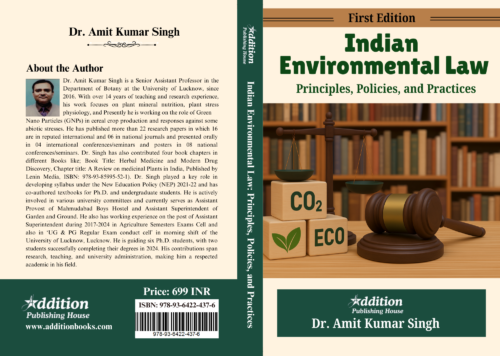 Indian Environmental Law: Principles, Policies, and Practices