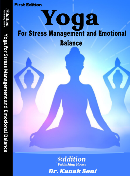 Addition publishing house-Yoga for Stress Management and Emotional Balance