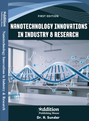 Additionpublishinghouse-Nanotechnology Innovations in Industry & Research