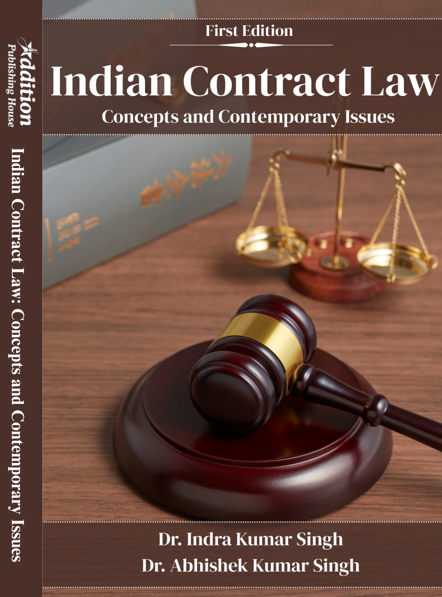 Addition publishing house-Indian Contract Law Concepts and Contemporary Issues