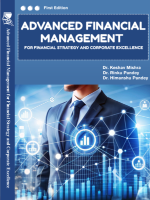 Addition publishing house-Advanced Financial Management for Financial Strategy and Corporate Excellence