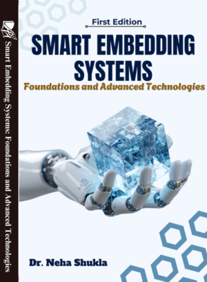 Addition publishing house-Smart Embedding Systems Foundations and Advanced Technologies
