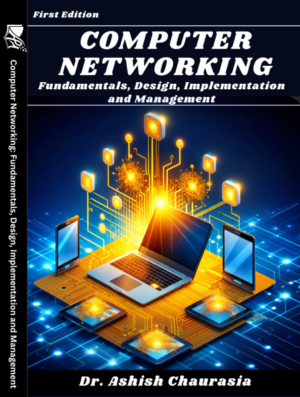 Addition publishing house-Computer Networking Fundamentals, Design, Implementation and Management