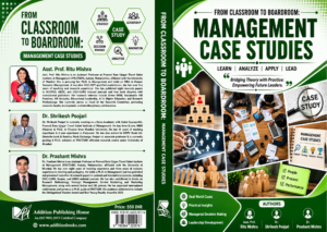 From Classroom to Boardroom Management Case Studies